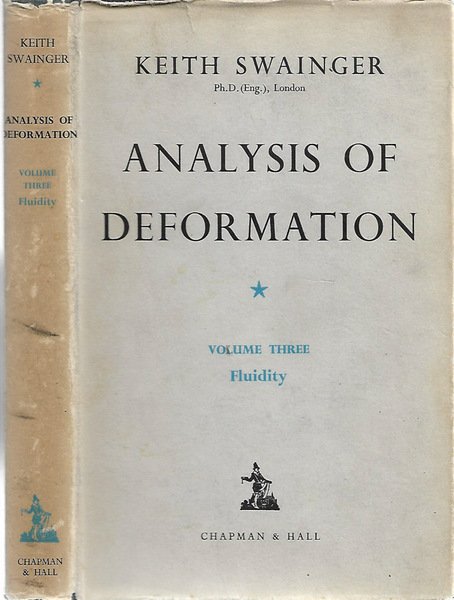 Analysis of deformation. Volume three. Fluidity