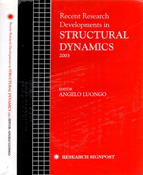 Recent Research Developments in Structural Dynamics 2003