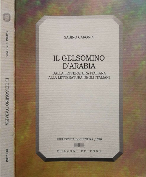 Il gelsomino d'arabia Dalla letteratura italiana alla letteratura degli italiani