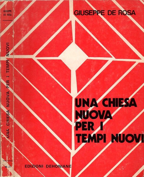 Una Chiesa nuova per i tempi nuovi