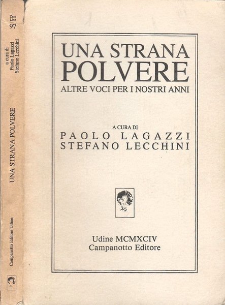 Una strana polvere altre voci per i nostri anni