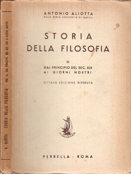 Storia della filosofia III dal principio del sec. XIX ai giorni nostri