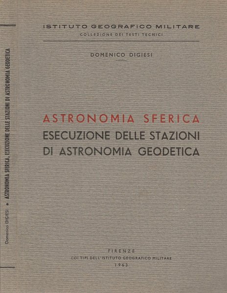 Astronomia sferica: esecuzione delle stazioni di astronomia geodetica