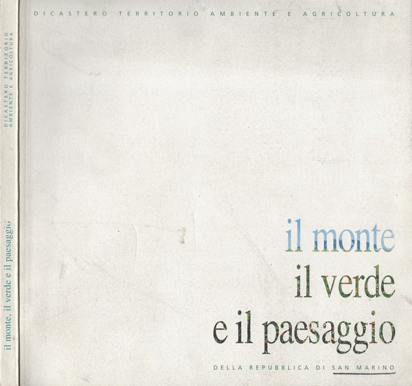 Il monte, il verde e il paesaggio della Repubblica di …