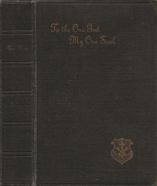 Uni Una! To the one god my one soul!