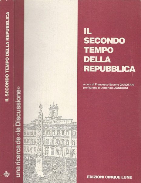 Il Secondo Tempo della Republica Una ricerca de " la …