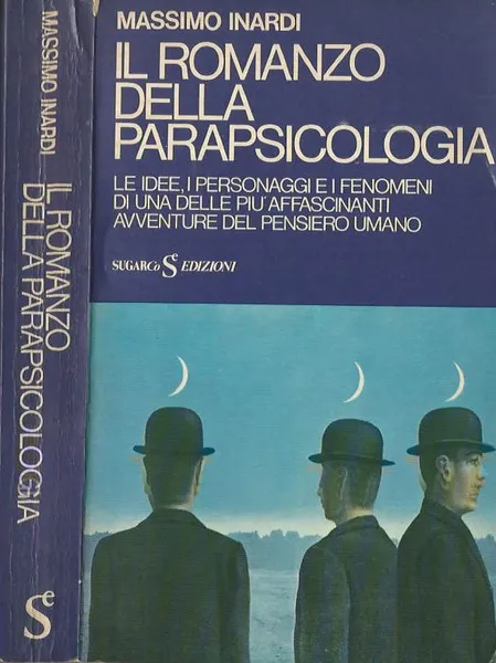 Il Romanzo della Parapsicologia Le idee, i personaggi e i …
