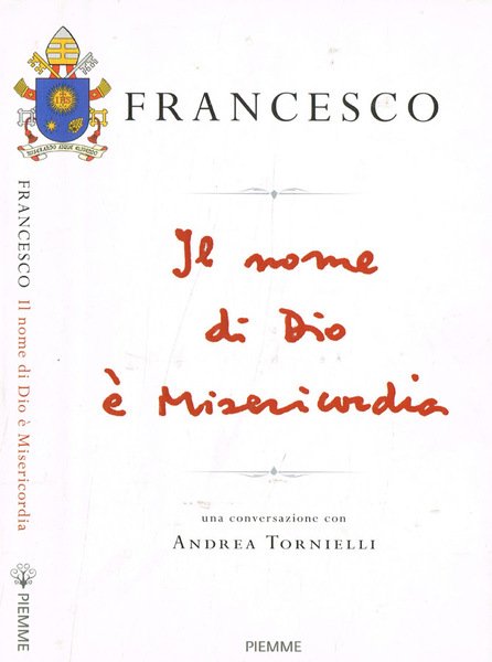 Il nome di Dio è misericordia