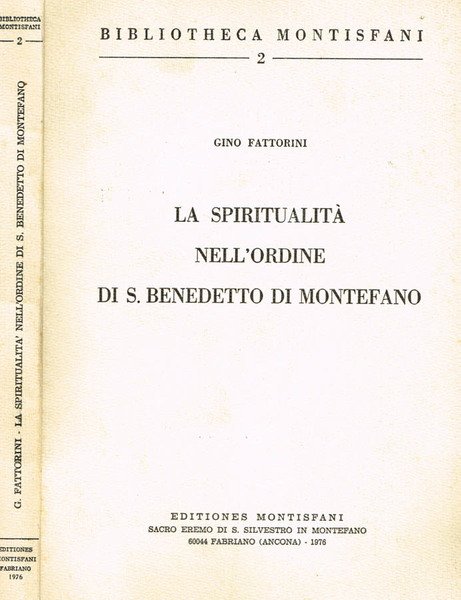 LA SPIRITUALITA' NELL'ORDINE DI S. BENEDETTO DI MONTEFANO | Immagine principale