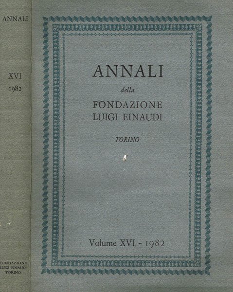 ANNALI DELLA FONDAZIONE LUIGI EINAUDI ( vol. XVI) | Immagine principale