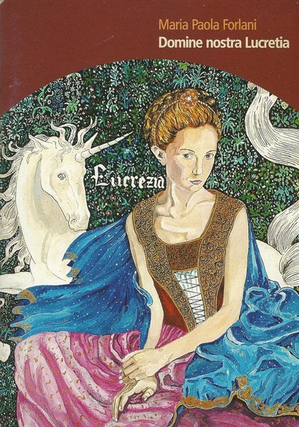 Domine nostra Lucretia