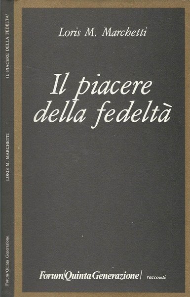 Il piacere della fedeltà