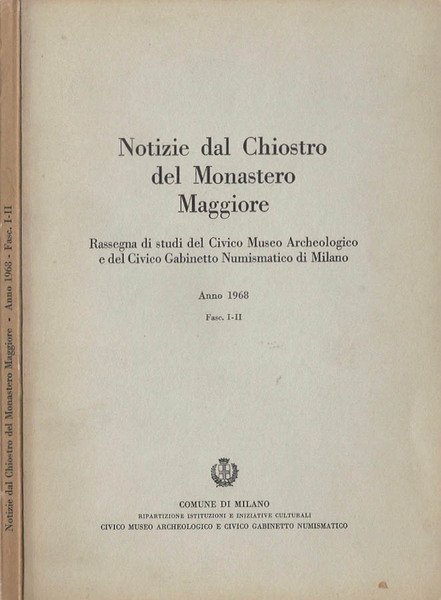 Notizie dal chiostro del Monastero maggiore, fascicolo I - II