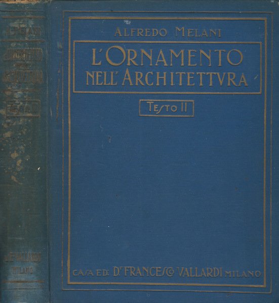 L'ornamento nell'architettura. Ornamento scolpito - Ornamento dipinto - Ornamento nei …