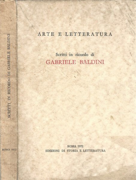 Arte e Letteratura. Scritti in ricordo di Gabriele Baldini | Immagine principale