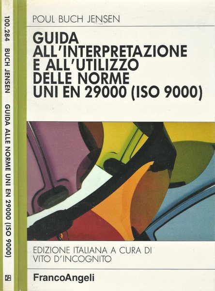 Guida all'interpretazione e all'utilizzo delle norme UNI EN 29000 - …