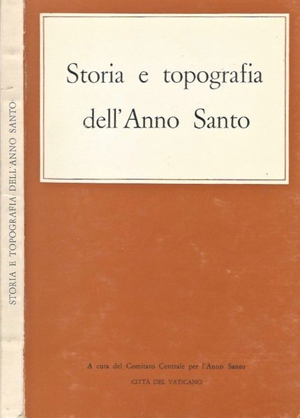 Storia e topografia dell'Anno Santo