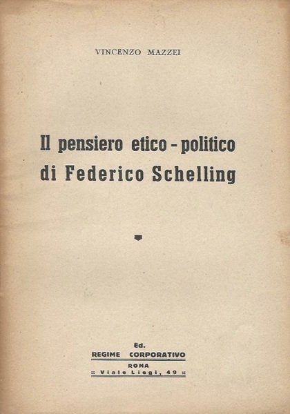 Il pensiero etico - politico di Federico Schelling