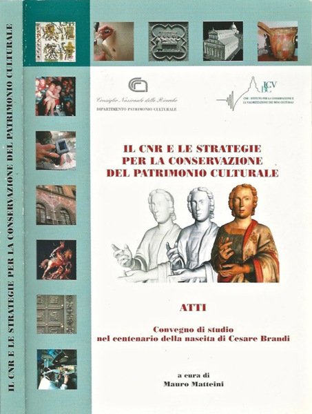 Il CNR e le strategie per la conservazione del Patrimonio …