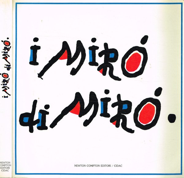 I Mirò di Mirò