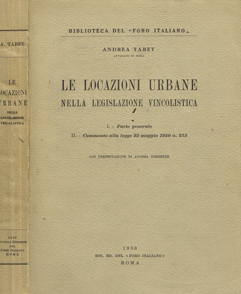 Le locazioni urbane nella legislazione vincolistica