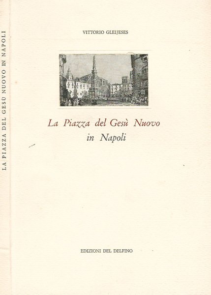 La Piazza del Gesù Nuovo in Napoli