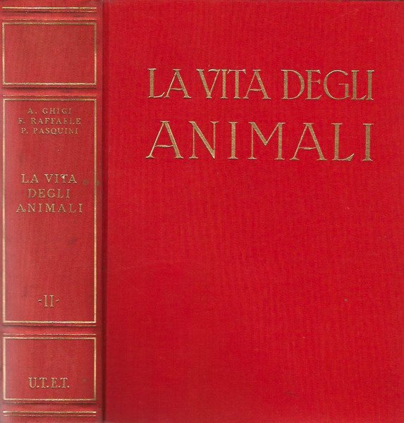 La vita degli animali vol. II. Mammiferi e uccelli sedentari …