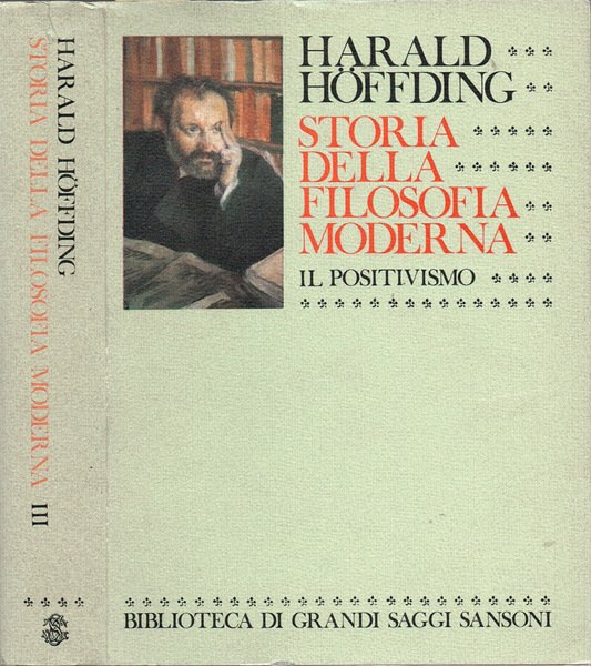 Storia della filosofia moderna III. Il Positivismo