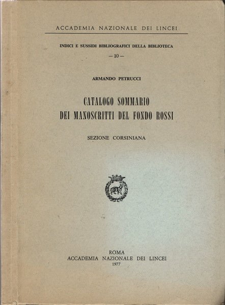 Catalogo sommario dei manoscritti del Fondo Rossi Sezione Corsiniana