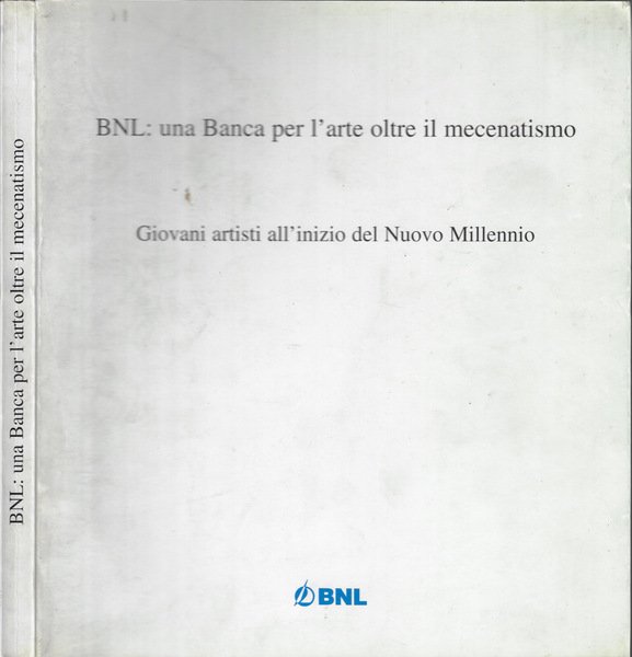 BNL: una Banca per l'arte oltre il mecenatismo