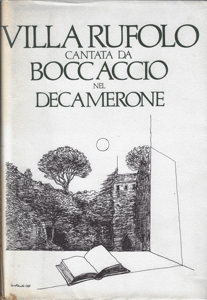 Villa Rufolo cantata da Boccaccio nel Decamerone