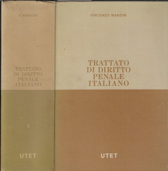 Trattato di diritto penale italiano Vol. V