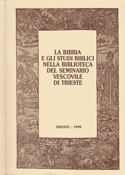 La Bibbia e gli studi biblici nella biblioteca del seminario …