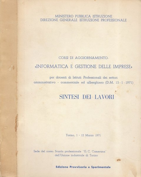 Corso di aggiornamento: Informatica e gestione delle imprese (per docenti …