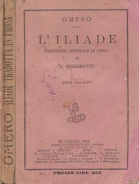 L'Iliade (traduzione letterale in prosa di M. Cesarotti). Libri XIII-XXIV