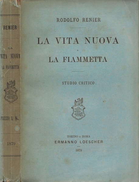 La Vita Nuova e La Fiammetta Studio critico