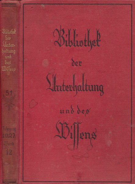 Bibliothek der Unterhaltung und des Wissens. 12 Band / Jahrgang …