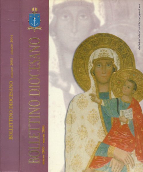 Bollettino Diocesano. Ufficiale per gli Atti di Curia Marzo 2003 … | Immagine principale