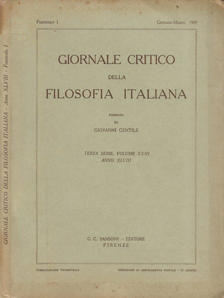 Giornale Critico della Filosofia Italiana. Terza Serie, Volume XXIII, Anno …