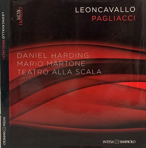 Pagliacci Daniel Harding, Mario Martone - Teatro alla Scala