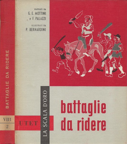 Battaglie da ridere La Batracomiomachia - La Secchia rapita - Il Ricciolo rapito
