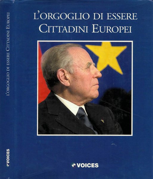 L'orgoglio di essere Cittadini Europei