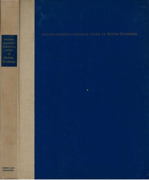 House & Garden's Complete Guide to Interior Decoration