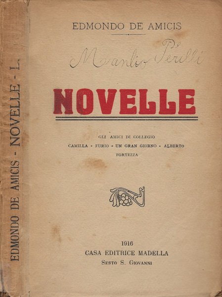 Novelle Gli amici di collegio - Camilla - Furio - …