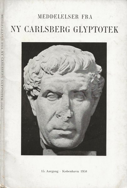 Meddelelser fra Ny Carlsberg Glyptotek (1954-1958) 15. Aargang - Kobenhavn …