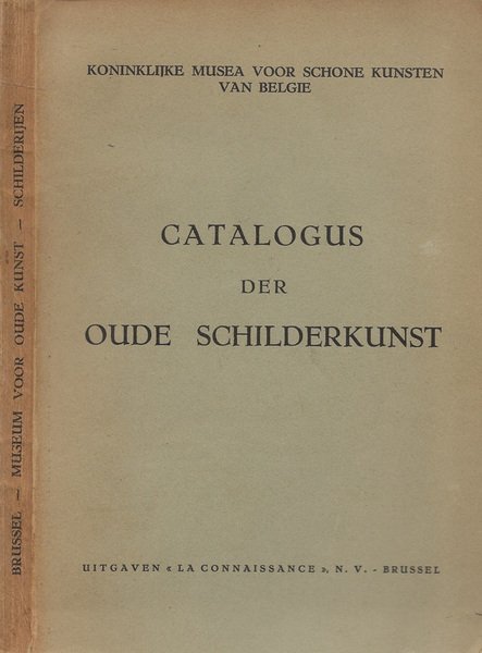 Catalogus der Oude Schilderkunst - Koninklijke Musea voor Schone Kunsten …