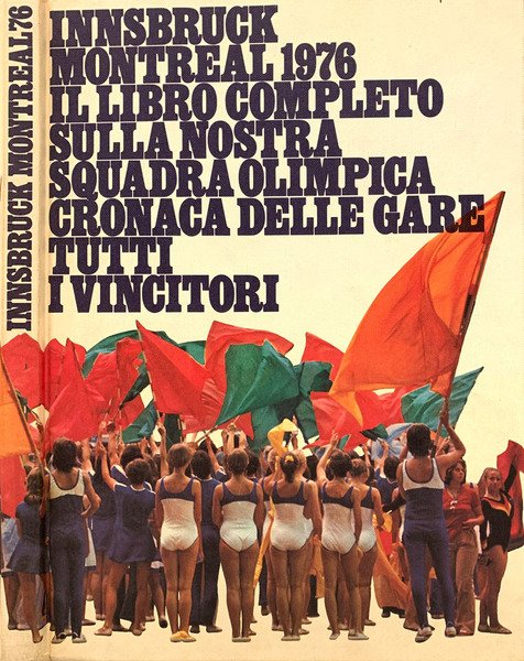 Innsbruck Montreal 1976 Il libro completo sulla nostra squadra olimpica … | Immagine principale