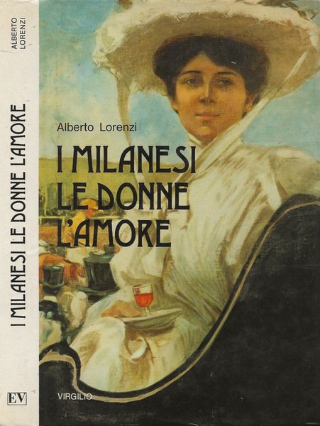 I milanesi, le donne, l'amore