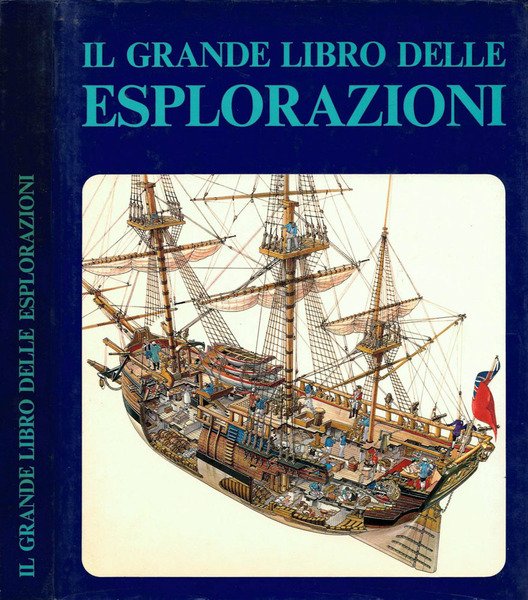 Il grande libro delle esplorazioni