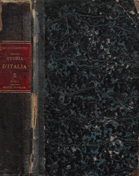Storia d'Italia (alla miglior lezione ridotta dal professore Giovanni Rosini). Vol. V - Le notti romane